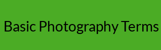 Basic Photography Terms